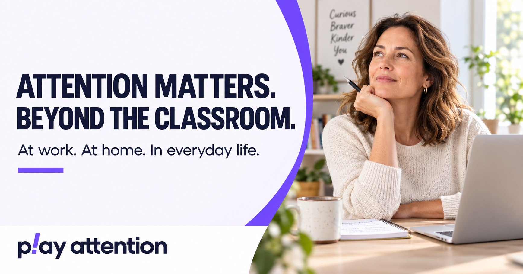 Play Attention: Attention Challenges Do Not End After School